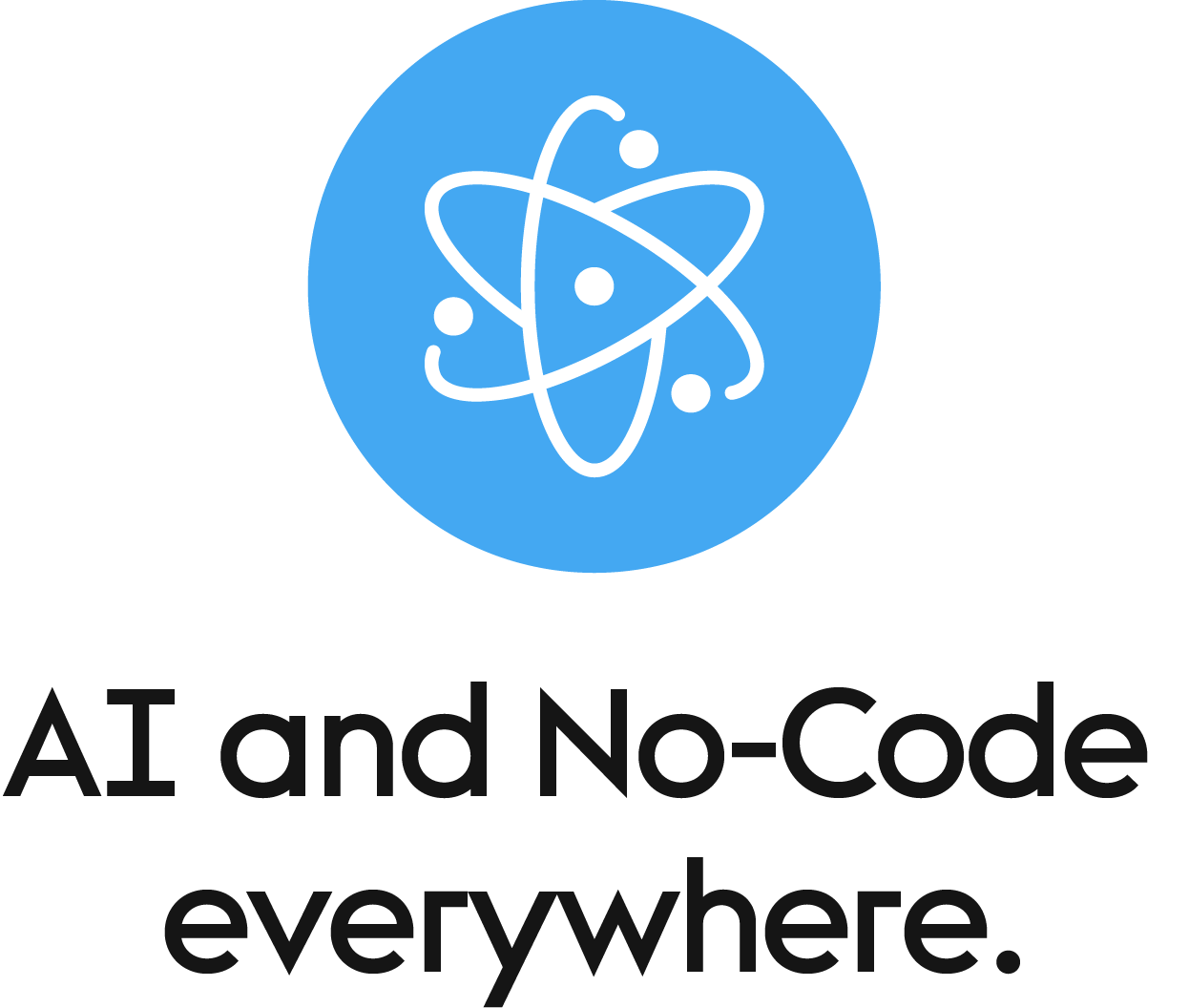 AI and No-Code everywhere.
